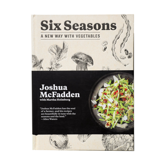 Six Seasons: A New Way with Vegetables