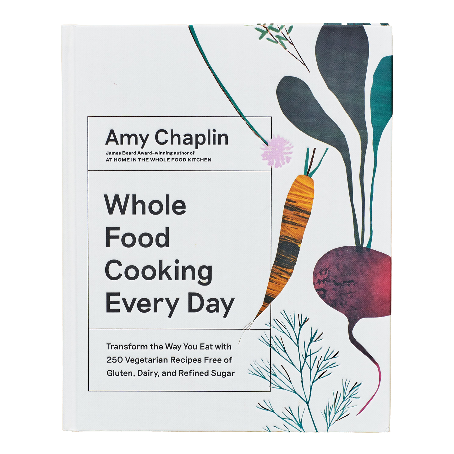 Whole Food Cooking Every Day