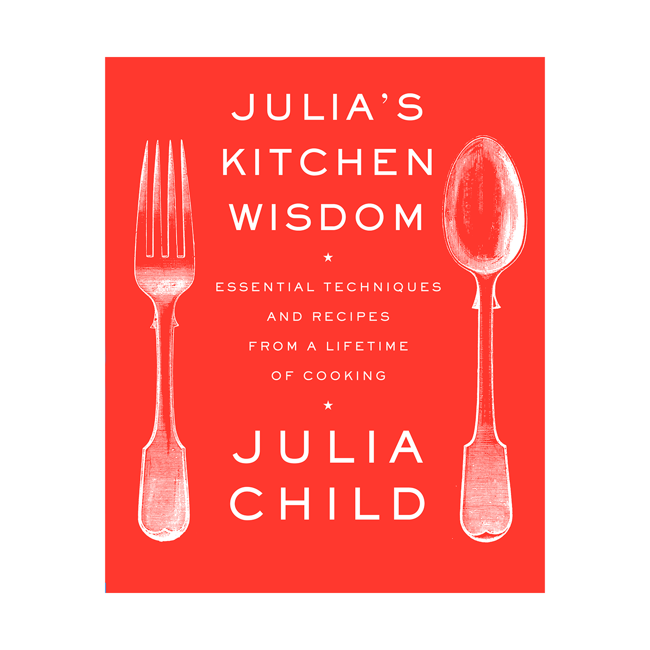 Julia's Kitchen Wisdom